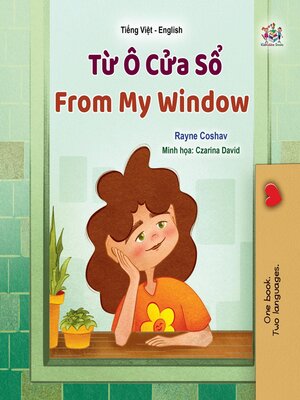 cover image of Từ Ô Cửa Sổ / From My Window